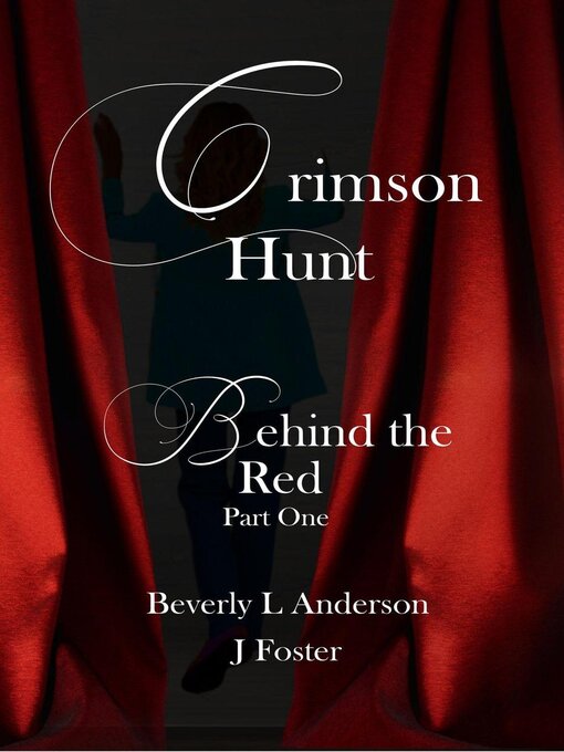 Title details for Crimson Hunt by Beverly L Anderson - Available